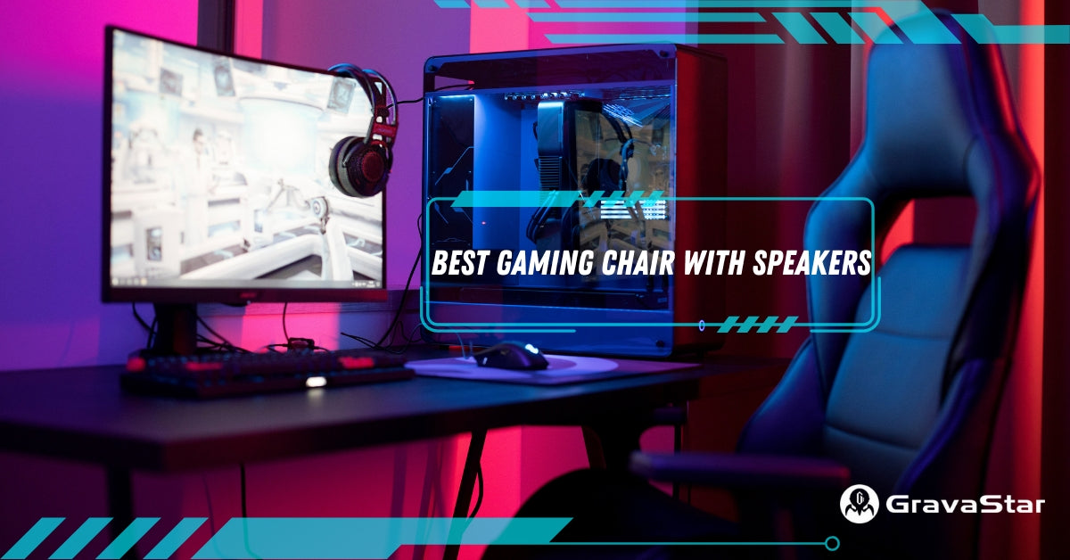 6 Best Gaming Chairs with Speakers in 2024